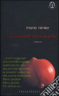 La nouvelle pornographie Ordina Subito