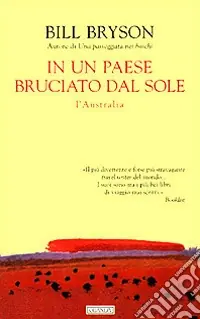In un paese bruciato dal sole. L‘Australia Offerta