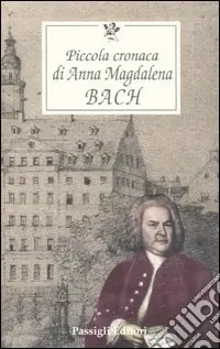 Piccola cronaca di Anna Magdalena Bach Ultima Occasione