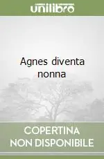 Agnes diventa nonna Prezzo Ridotto