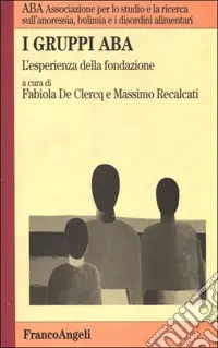 I gruppi ABA. L‘esperienza della fondazione Prezzo Scontato