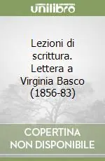 Lezioni di scrittura. Lettera a Virginia Basco (1856-83) Offerta Speciale