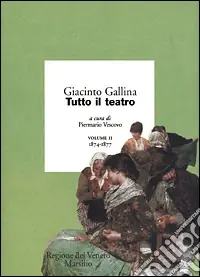 Sconto Tutto il teatro. Vol. 2 1874-1877