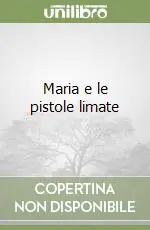Maria e le pistole limate Promo Stagionale