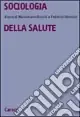 Offerta Del Giorno Sociologia della salute
