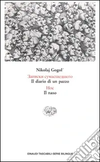 Ultime Pezzi Il diario di un pazzo. Il naso
