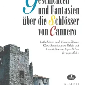 Geschichten und Fantasien über die Schlösser von Cannero Novità