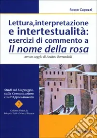 Lettura, interpretazione e intertestualità esercizi di commento a Il nome della rosa Affare