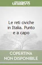 Promo Stagionale Le reti civiche in Italia. Punto e a capo