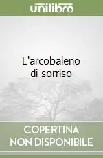 Economico L‘arcobaleno di sorriso