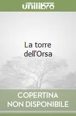 La torre dell‘Orsa Prezzo Conveniente