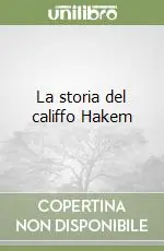 La storia del califfo Hakem Super Prezzo
