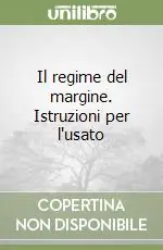 Il regime del margine. Istruzioni per l‘usato Reso Gratuito