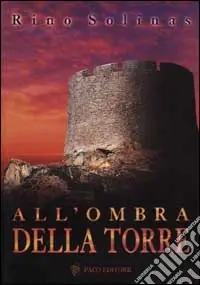 Non Perdere All‘ombra della torre