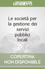 Super Prezzo Le società per la gestione dei servizi pubblici locali