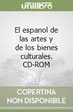 El espanol de las artes y de los bienes culturales. CD-ROM Pagamento Sicuro