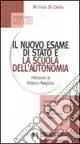 Il nuovo esame di Stato e la scuola dell‘autonomia Popolare