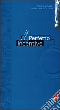 Promozione Esclusiva Il Perfetto incentive