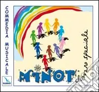 Spedizione Espresso Minot davvero speciale. Commedia musicale. Con CD Audio