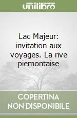 Lac Majeur invitation aux voyages. La rive piemontaise Reso Gratuito