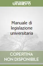 Soddisfatti O Rimborsati Manuale di legislazione universitaria
