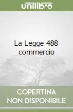 Promozione Esclusiva La Legge 488 commercio
