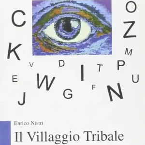 Sconto Il villaggio tribale. Cronache italiane di fine millennio