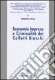 Occasione Economia impresa e criminalità dei colletti bianchi