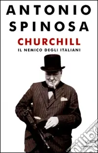 Churchill, il nemico degli italiani Compra Online
