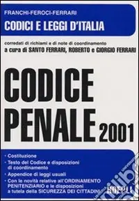 Prezzo Ridotto Codice penale 2001. Con le disposizioni di coordinamento