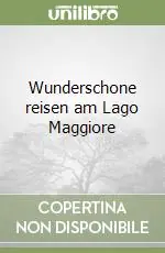 Prezzo Scontato Wunderschone reisen am Lago Maggiore