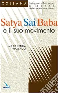 Satya Sai Baba e il suo movimento Offerta