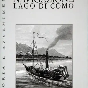 Prezzo Basso Storia della navigazione. Lago di Como