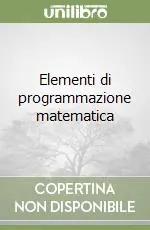 Elementi di programmazione matematica Ordina Subito