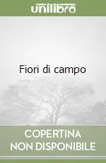 Nuova Collezione Fiori di campo