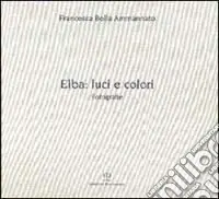 Elba luci e colori Miglior Prezzo