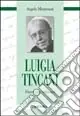 Luigia Tincani. Vivere per educare Super Prezzo