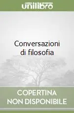 Esclusivo Conversazioni di filosofia