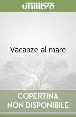 Acquista Ora Vacanze al mare