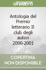 Ultima Occasione Antologia del Premio letterario Il club degli autori 2000-2001