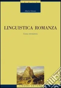 Linguistica romanza. Corso introduttivo Promozione