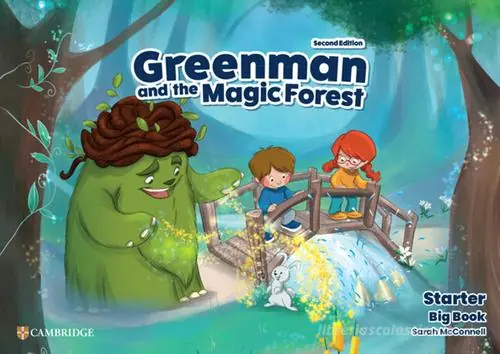 Spedito Oggi Greenman and the magic forest. Level Starter. Big book. Per la Scuola elementare