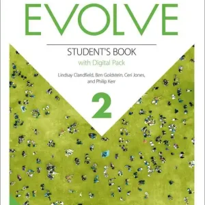 Ultime Pezzi Evolve. Level 2. Student‘s Book with Digital Pack. Con e-book. Con espansione online