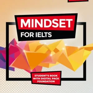 Mindset for IELTS. Foundation. Student‘s book. Per le Scuole superiori. Con espansione online Offerta Lampo