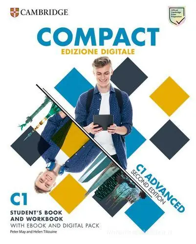 Affare Compact Advanced. Student‘s book/Workbook. With Test & Train. Per le Scuole superiori. Con e-book. Con espansione online