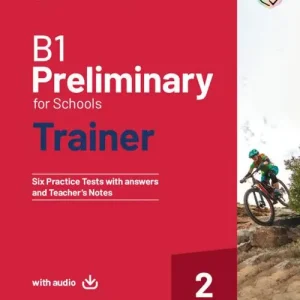 B1 Preliminary for schools trainer. Student‘s book with answers. With Test & Train Mini. Per le Scuole superiori. Con e-book. Con File audio per il download vol. 2 Promozione Esclusiva
