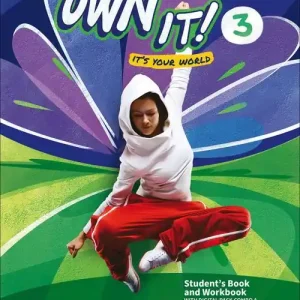 Own it! It‘s your world. Student‘s book and Workbook with Digital pack Combo A. Level 3. Per la scuola media. Con espansione online Ultime Pezzi