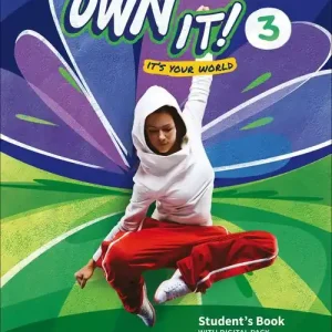Ultime Pezzi Own it! Student‘s Book with Digital Pack. Level 3. Per la Scuola media. Con espansione online