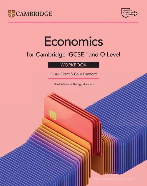 Cambridge IGCSE and O level economics. Workbook. Per le Scuole superiori. Con e-book Occasione Imperdibile