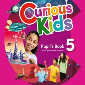 Curious kids. Pupil‘s book. Level 5. Per la Scuola elementare. Con Navio app. Con e-book Compra Adesso